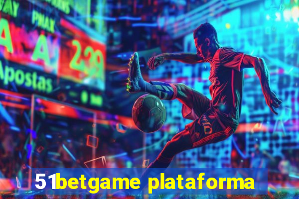 51betgame plataforma